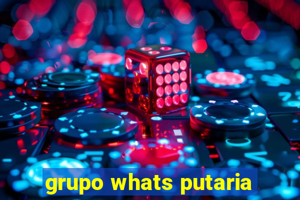 grupo whats putaria